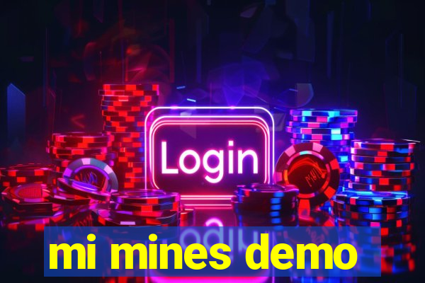 mi mines demo